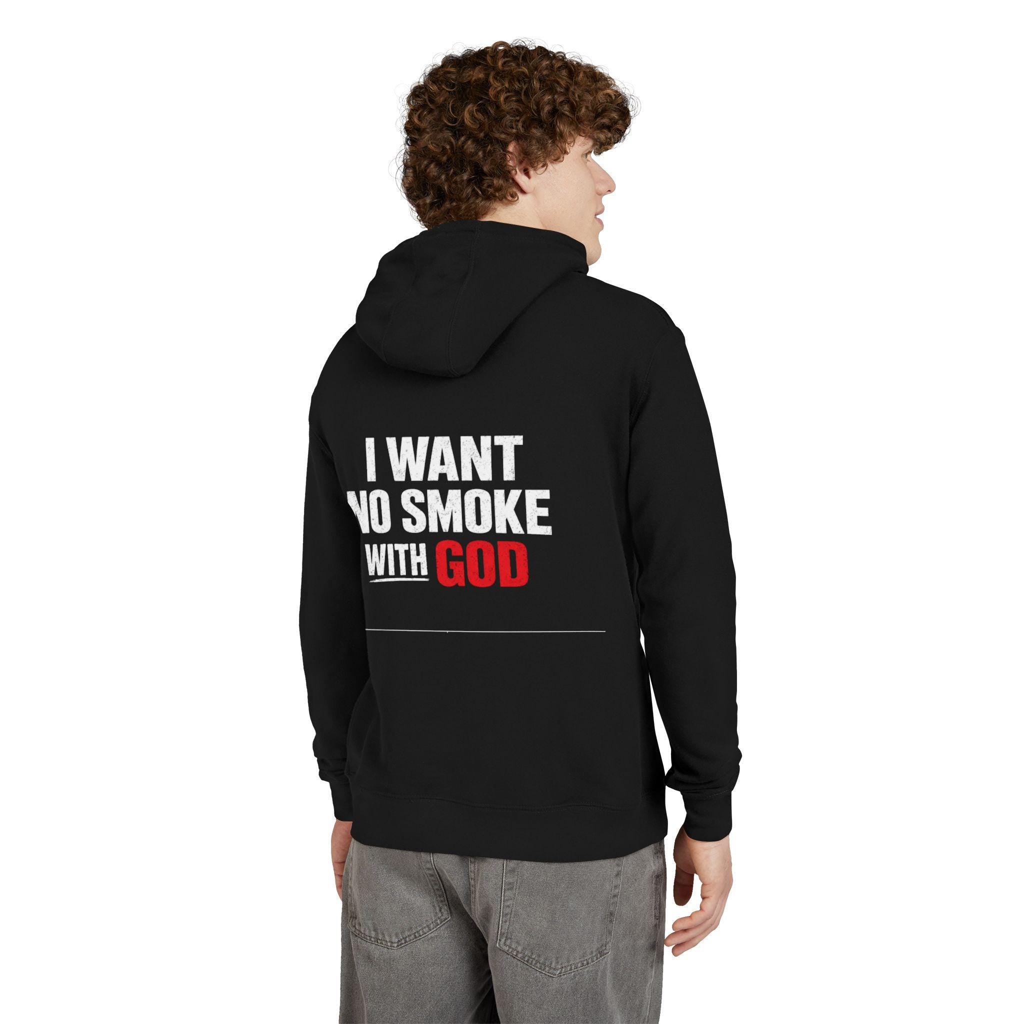 I Want No Smoke With God Hoodie | Religious Faith Statement, Bold Typography